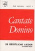 Die Neuen - Heft 1 - Cantate Domino